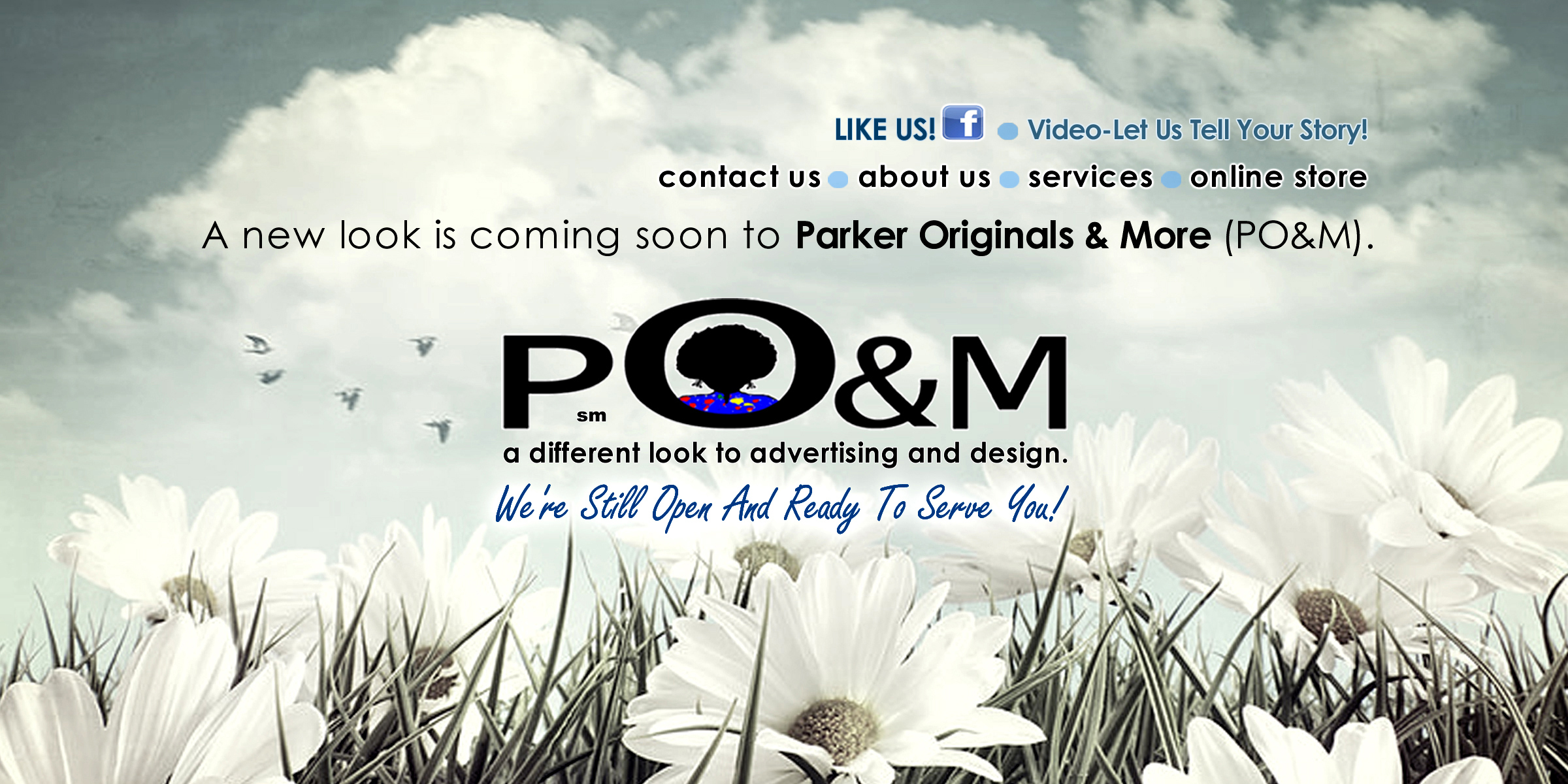 In the world of advertising and marketing there are always deadlines to meet.  Everyday you are searching for new ideas that keep your organization three steps ahead of the competition.  At Parker Originals & More (PO&M), we understand these opportunities and pride ourselves on being your total solution source...from media placement to graphic design.  We are based in Dallas Texas and believe successfulbranding happens when the message is based on truth ...not Hype.  When you develop your campaign with a long-term vision, knowing each action will build customer loyalty and trust that results in sales.   Yes, in Dallas Texas innovative and effective marketing can be affordable.  Parker Originals & More (PO&M) strives everyday to be one of the advertising agencies that makes this statement true. We take care of our clients...providing service first...during and after the project is completed.